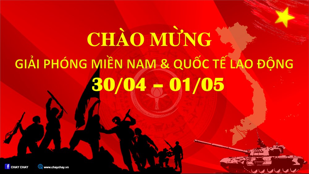 CHÀO MỪNG NGÀY 30/04-01/05